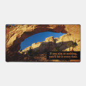 "Wenn Sie nichts anstreben" Inspiration Zitat Schreibtischunterlage (Vorderseite)