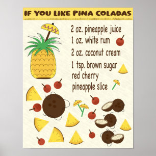 Wenn Sie Pina Coladas Rezeptur-Design Poster