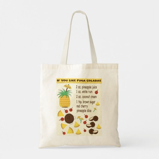 Wenn Sie Pina Coladas Tasche mögen (Rückseite)