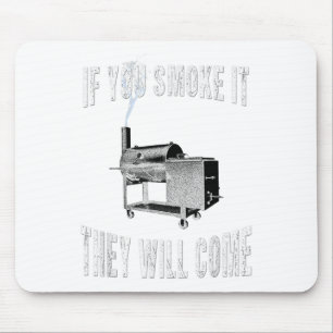 Wenn Sie rauchen, kommen sie Grillen Grillen _1 Mousepad