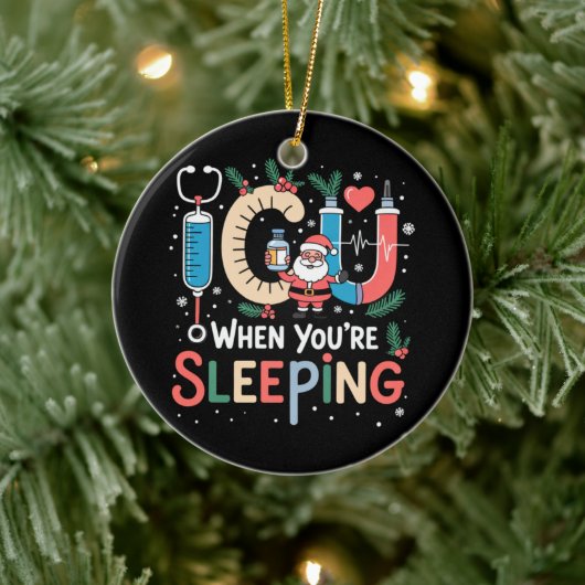 Wenn Sie schlafen Funny ICU Nurse Weihnachten Keramik Ornament (Baum)