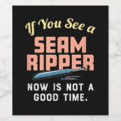 Wenn Sie sehen, ist ein Sieb jetzt nicht gut Weinetikett (Einzelnes Label)