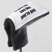 Wenn Sie sehen können, diese jungen, schwul-sarkas Golf Headcover (3/4 Vorderseite)