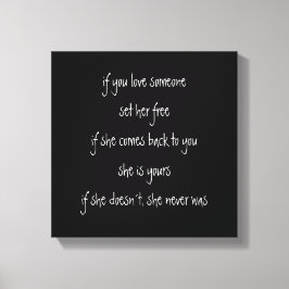 wenn Sie sie Liebe, Zitat Leinwand