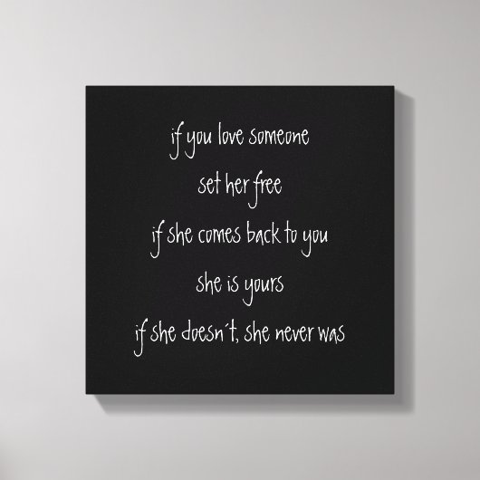 wenn Sie sie Liebe, Zitat Leinwand (Vorderseite)