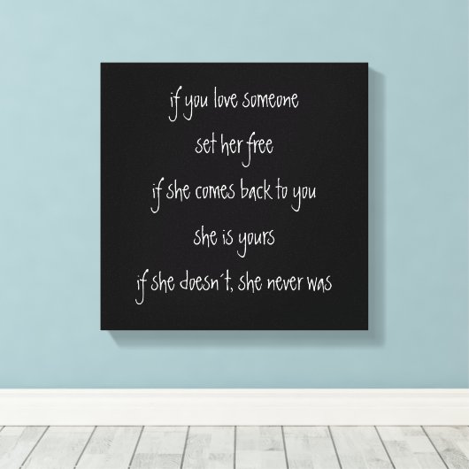 wenn Sie sie Liebe, Zitat Leinwand (Insitu (Holzboden))