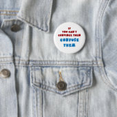 Wenn Sie sie nicht überzeugen können, verwirren Button (Beispiel)