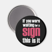 Wenn Sie... Slogan-Magnete wären Magnet (Vorderseite/Rückseite)