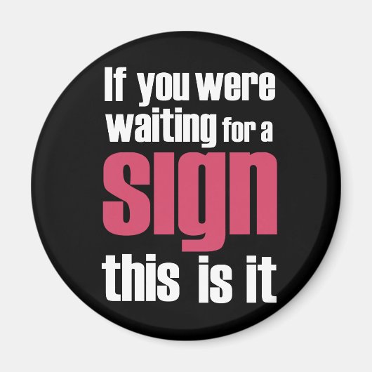 Wenn Sie... Slogan-Magnete wären Magnet (Vorne)