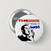 Wenn Sie smelllll, welches Barack cookin'! ist Button (Vorne & Hinten)