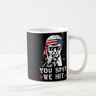 Wenn sie spucken, schlagen wir Vintag Trump, wenn Kaffeetasse