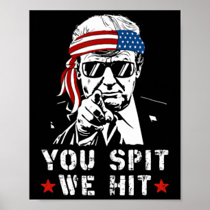 Wenn sie spucken, schlagen wir Vintag Trump, wenn Poster