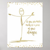 Wenn Sie stolpern, machen Sie es zu einem Teil des Poster (Vorne)