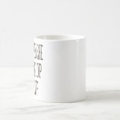 Wenn sie tauche, tauchen wir ein, Mama und ich Kaffeetasse (Mittel)