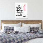 Wenn Sie traurig sind, fügen Sie mehr Lipstick hin Leinwanddruck (Insitu (Schlafzimmer))
