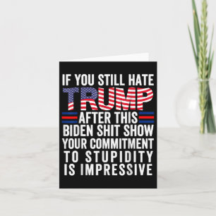 Wenn Sie Trump nach dieser Biden-Show immer noch h Karte