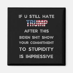 Wenn Sie Trump nach dieser Biden-Show immer noch h Magnet