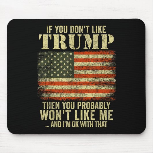 Wenn Sie Trump nicht mögen, dann tun Sie wahrschei Mousepad (Vorne)
