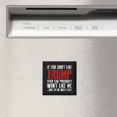 Wenn Sie Trump nicht mögen Magnet (In Situ (Geschirrspüler))
