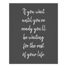 Wenn Sie warten, bis Sie bereit sind Foto drucken