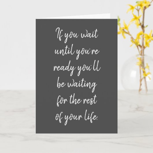 Wenn Sie warten, bis Sie bereit sind Karte (Gelbe Blume)