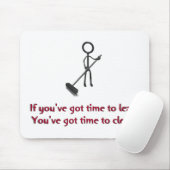 Wenn Sie Zeit haben sich zu lehnen Mousepad (Mit Mouse)