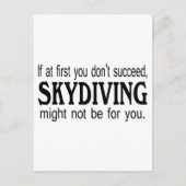 Wenn Sie zunächst nicht erfolgreich Skydiving könn Postkarte (Vorderseite)