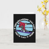 Wenn Snowboarden einfach wäre, würden sie es Skifa Karte (Gelbe Blume)