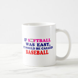 Wenn Softball war einfach…. Kaffeetasse