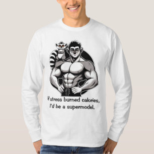 Wenn Stress Kalorien verbrannt T-Shirt