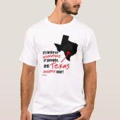 Wenn Texas eine T-Shirt (Vorderseite)