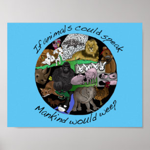 Wenn Tiere sprechen könnten, weinte Poster