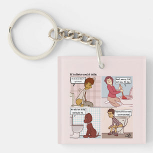 Wenn Toiletten reden könnten Schlüsselanhänger
