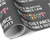 Wenn Ungerechtigkeit Gesetz wird, wird Widerstand Geschenkpapier (Rolleneckpunkt)