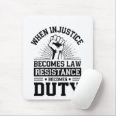 Wenn Ungerechtigkeit Rechtswiderstand wird zur Pfl Mousepad (Mit Mouse)