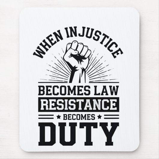 Wenn Ungerechtigkeit Rechtswiderstand wird zur Pfl Mousepad (Vorne)
