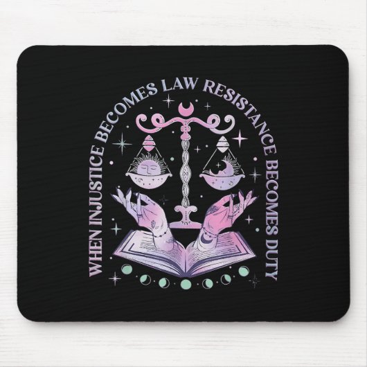 Wenn Ungerechtigkeit Rechtswiderstand wird zur Pfl Mousepad (Vorne)