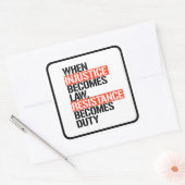 Wenn Ungerechtigkeit Rechtswiderstand wird zur Pfl Quadratischer Aufkleber (Umschlag)