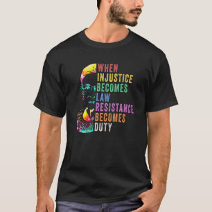 Wenn Ungerechtigkeit Rechtswiderstand wird zur Pfl T-Shirt