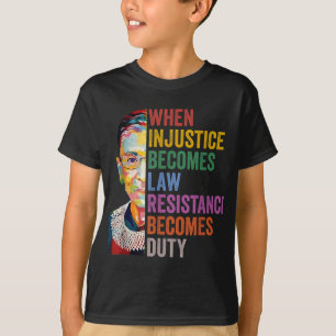Wenn Ungerechtigkeit Rechtswiderstand wird zur Pfl T-Shirt