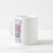 Wenn Ungerechtigkeit zum Gesetz wird, wird Widerst Kaffeetasse (Vorderseite Links)