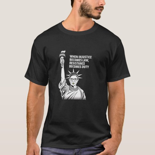 Wenn Ungerechtigkeit zum Gesetz wird, wird Widerst T-Shirt (Vorderseite)
