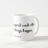 Wenn Unterstützung Tasse (VorderseiteRechts)
