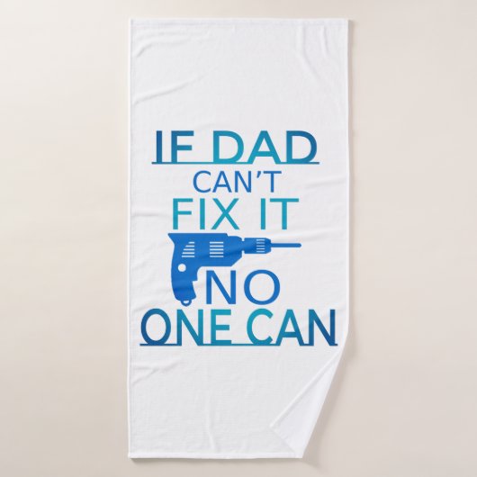 Wenn Vater es nicht reparieren kann Badehandtuch (Badehandtuch)