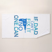 Wenn Vater es nicht reparieren kann Badehandtuch (Badehandtuch)