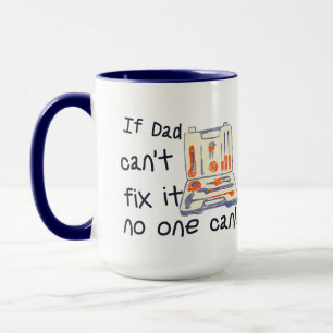 Wenn Vater nicht reparieren kann es niemand kann V Tasse
