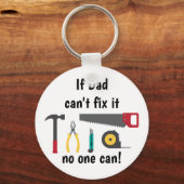 Wenn Vater nicht reparieren können, kann niemand C Schlüsselanhänger (Vorderseite)