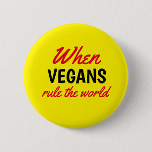 Wenn Veganer gelb den Welttext regieren Button