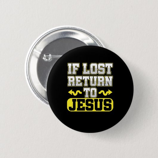 Wenn verloren Rückkehr zu Jesus Religion Kirche Gl Button (Vorne & Hinten)