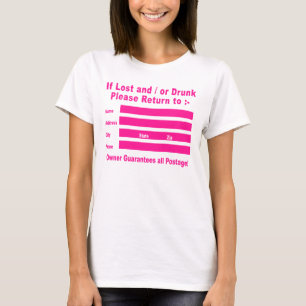 Wenn verloren und / oder Betrunken Bitte kehren Si T-Shirt